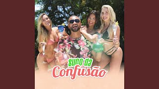 Suco Da Confusão [upl. by Enigroeg]