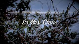 TAYDEM  So Mrs Claus Lyric Video [upl. by Devinna]