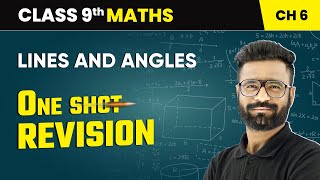 Lines and Angles  One Shot Revision  Class 9 Maths Chapter 6  CBSE 202425 [upl. by Ij]