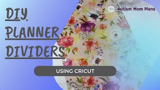 DIY Planner Dividers Using Cricut [upl. by Odella]