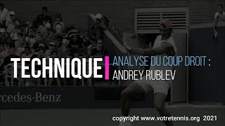 Analyse technique  le coup droit dAndrey Rublev [upl. by Lukasz839]