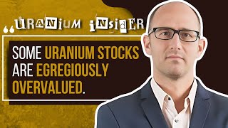 Cameco Drama Uranium MampA Egregiously Valued Stocks  Uranium Insider Interview [upl. by Oicanata363]