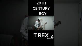 TREX20TH CENTURY BOY【Guitar cover】TREX 20thCenturyBoy guitar 音楽 弾いてみた おすすめ 洋楽 20世紀少年 [upl. by Corbet414]