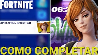 COMO COMPLETAR TODAS AS MISSÕES DAS TARTARUGAS NINJAS APRIL ONEIL  FORTNITE [upl. by Yerahcaz]