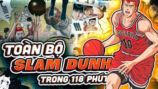 TÓM TẮT  TOÀN BỘ SLAM DUNK  HUYỀN THOẠI BÓNG RỔ [upl. by Terrence]