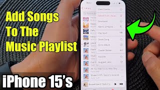 iPhone 1515 Pro Max How to Add Songs To The Music Playlist [upl. by Nojel556]