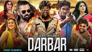 South Indian Movie  Hindi Dubbed  Darbar  Rajinikanth Nayanthara Nivetha Thomas Suniel Shetty [upl. by Jabin]