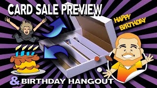 Birthday Hangout amp Card SaleAuction New Card Preview  Plus Ill be Opening Randon Boxes ⚾🏀🏈🏒 [upl. by Gobert286]