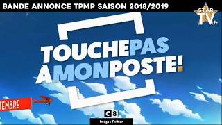 Bande Annonce TPMP saison 20182019 C8 [upl. by Nylkoorb]