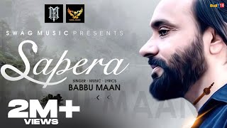 Babbu Maan  Sapera  Official Music Video  New Punjabi Songs 2021 [upl. by North]