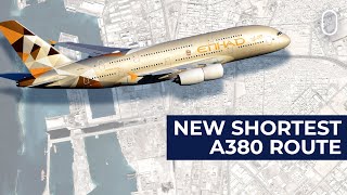 Just 3 Hours Etihad Airways Adds New Shortest Airbus A380 Route [upl. by Innaig53]