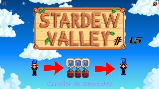 STARDEW VALLEY  PARA RAIOS A BUSCA PELA SEMENTE ANTIGA E O FINAL DO VERÃO [upl. by Aneehs]