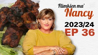 Flimkien ma Nancy 20232024  EP36 [upl. by Ilrebma]