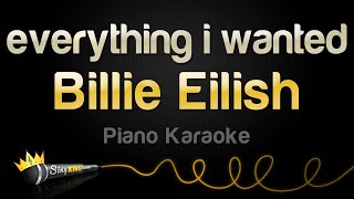 Billie Eilish  everything i wanted Karaoke Piano [upl. by Abate]