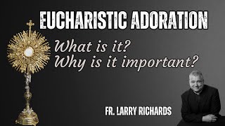 Eucharistic Adoration What is it Why is it importantAnchored in Hope Topic Series [upl. by Giraldo]