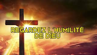 Regardez l’humilité de Dieu ✝️ [upl. by Haceber]