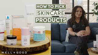 How To Pick Skincare Products According to a Dermatologist  Dear Derm  WellGood [upl. by Marx]