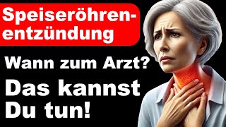 Speiseröhrenentzündung  Das kannst du tun  Wann zum Arzt  Ursachen amp Behandlung [upl. by Noryak]