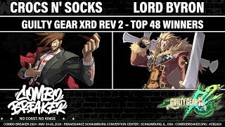 COMBO BREAKER 2024 TOP 48 WINNERS  Crocs N Socks Slayer vs Lord Byron Leo  Guilty Gear Xrd RE [upl. by Kieryt]