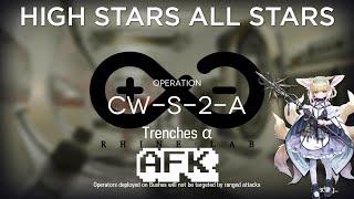 【Arknights】CWS2A AFK Guide [upl. by Baptiste805]