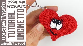 Occhi innamorati per i tuoi Amigurumi facili e veloci da fare  Tutorial Uncinetto [upl. by Elvira]