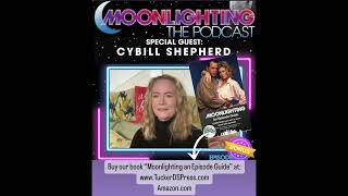 Cybill Shepherd Interviewed on Moonlighting The Podcast [upl. by Ayerhs]