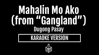 Mahalin Mo Ako  Dugong Pasay Karaoke Version by RJPD [upl. by Tenaej]