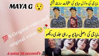 4 mint 36 second Maya g video  Tiktoker Maya g Viral Video  Maya x full viral video [upl. by Margreta950]