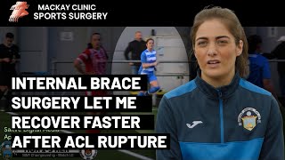 InternalBrace ACL Surgery gives Footballer Faster Recovery [upl. by Buskirk]