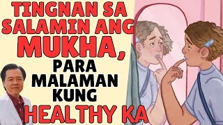 Tingnan sa Salamin ang Mukha Para Malaman Kung May Sakit o Wala RePosted Video [upl. by Sudbury]