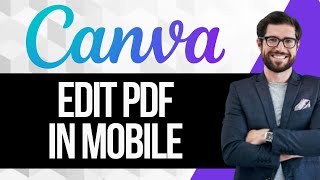 How To Edit PDF in Canva Mobile [upl. by Derraj]