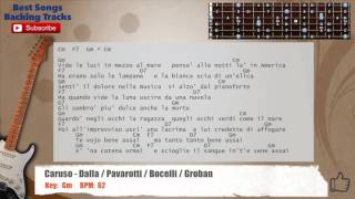 🎸 Caruso  Dalla  Pavarotti  Bocelli  Groban Guitar Backing Track with scale chords and lyrics [upl. by Risley426]