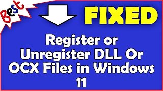 Register or Unregister DLL Or OCX Files in Windows 11 [upl. by Trebuh912]