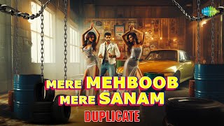 Mere Mehboob Mere Sanam  Lyrical Video  Alka Yagnik  Udit Narayan  Duplicate [upl. by Spragens]