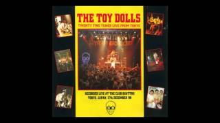 TOY DOLLS  Twenty Two Tunes From Tokyo FULL ALBUM [upl. by Nerehs]