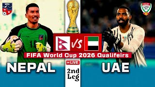 Nepal vs UAE Live amp Match Details  FIFA World Cup 2026 Qualifiers  Second Leg [upl. by Arikahc]