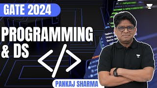 GATE 2024  PYQs with detailed solution  Programming amp DS  Pankaj Sharma [upl. by Eda]