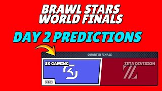 BRAWLSTARS WORLD FINALS DAY 2 PREDICTIONS [upl. by Veda]