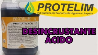 Desincrustante Ácido Prot Ativ PROTELIM 🧼 [upl. by Iaverne]