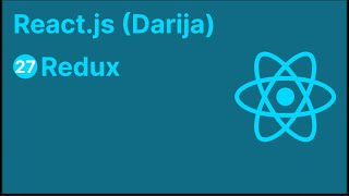 27 React JS Darija  Redux [upl. by Allyce]