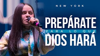 PREPÁRATE PARA LO QUE DIOS HARÁ  Pastora Yesenia Then United Palace New York [upl. by Dlarrej379]