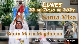 ✅ MISA DE HOY lunes 22 de Julio 2024  Padre Arturo Cornejo [upl. by Ahsikin]