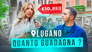 Quanto si GUADAGNA in SVIZZERA  Lugano [upl. by Aicertal]