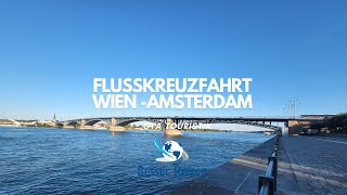 Besser Reisen  Wien bis Amsterdam 2024  Flusskreuzfahrt deutschland urlaub2024 besserreisen [upl. by Aiak220]