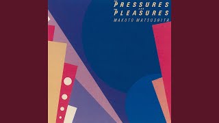 The Pressures and the Pleasures Pretender and the Truth 2018 Remaster [upl. by Alrrats]