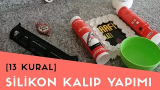 Silikon Kalıp Yapımı 13 Kural Detaylı Anlatım [upl. by Dardani]