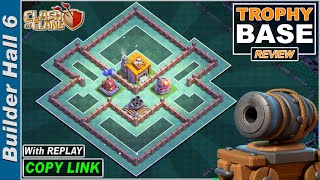 NEW BEST Builder Hall 6 Base 2021 with REPLAY  COC BH6 Base COPY Link  Clash of Clans [upl. by Alikahs]