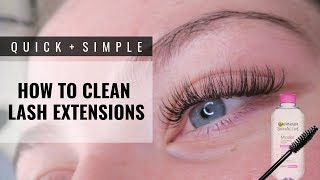 HOW TO CLEAN LASH EXTENSIONS [upl. by Anoet223]