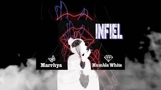 Marrhya Ft Humble White  INFIEL Audio Música [upl. by Coppock127]