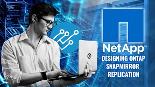 Netapp Designing ONTAP SnapMirror Replication  Free Webinar [upl. by Noonan697]